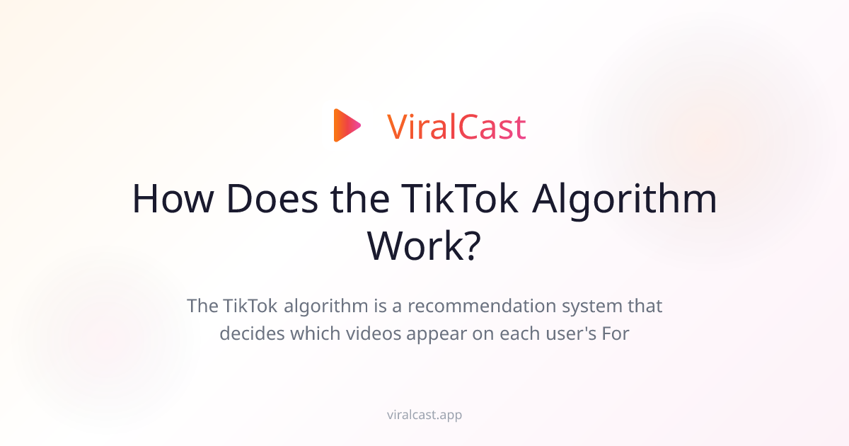 TikTok Algorithm Explained (2026 Update)